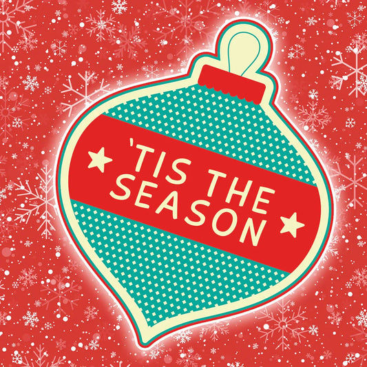 ’Tis the Season